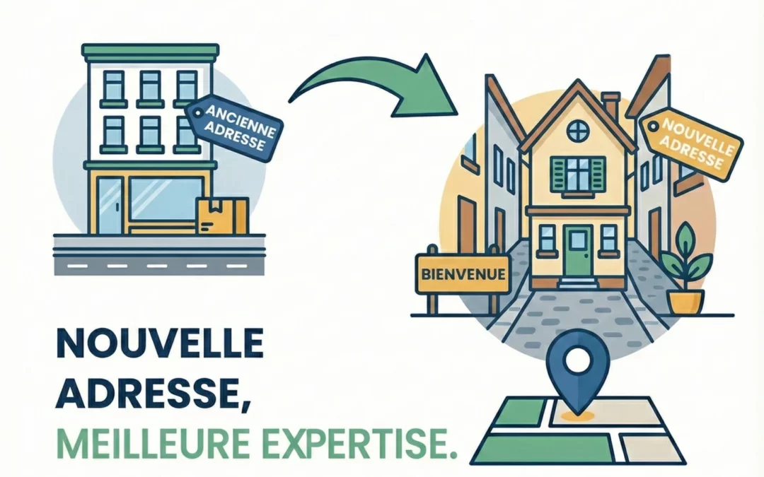 Une nouvelle adresse, toujours au plus proche de vos intérêts